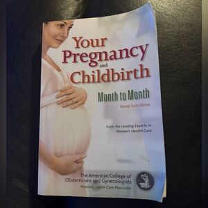 Your Pregnancy and Childbirth Book Month to Month 6th edition EUC